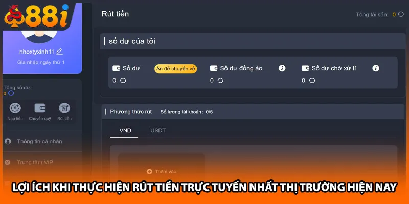 Lợi ích khi thực hiện rút tiền trực tuyến nhất thị trường hiện nay 